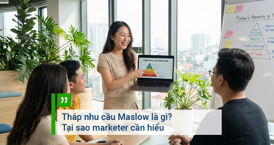 tháp nhu cầu Maslow là gì